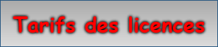 Tarifs des licences